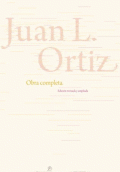 JUAN L. ORTIZ. OBRA COMPLETA