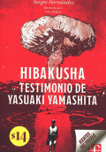 HIBAKUSHA. TESTIMONIO DE YASUAKI YAMASHITA
