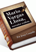 MARIO VARGAS LLOSA, NARRADOR REALISTA - MINI LIBROS