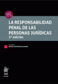 RESPONSABILIDAD PENAL DE LAS PERSONAS JURÍDICAS. 2A EDICIÓN, LA