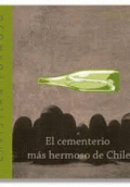 CEMENTERIO MÁS HERMOSO DE CHILE, EL (POESÍA SOBRE MAGALLANES)