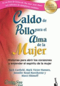 CALDO DE POLLO PARA EL ALMA DE LA MUJER