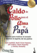 CALDO DE POLLO PARA EL ALMA DE PAPÁ