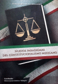 NUEVOS PARADIGMAS DEL CONSTITUCIONALISMO MEXICANO