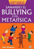 SANANDO BULLYING CON METAFÍSICA