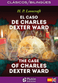 CASO DE CHARLES DEXTER WARD, EL  / THE CASE OF CHARLES DEXTER WARD