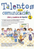 TALENTOS DE LA COMUNICACION: LIBRO Y CUADERNO DE ESPAÑOL 1