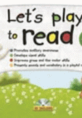 LETŽS PLAY TO READ K-1. CD INCLUDED