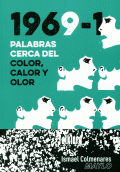 1969-1. PALABRAS CERCA DEL COLOR, CALOR Y OLOR