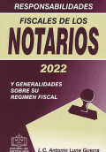 RESPONSABILIDADES FISCALES DE LOS NOTARIOS 2022
