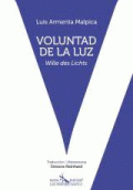 VOLUNTAD DE LA LUZ / WILLE DES LICHTS