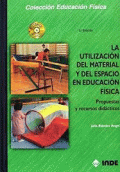 UTILIZACION DE MATERIAL Y DEL ESPACIO DE EDUCACIÓN FÍSICA , LA