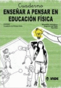 ENSEÑAR A PENSAR EN EDUCACIÓN FÍSICA PRIMARIA 1 CICLO