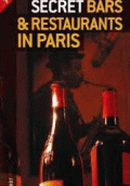 SECRET BARS AND RESTAURANTS IN PARIS