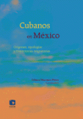 CUBANOS EN MÉXICO
