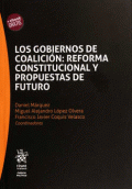 GOBIERNOS DE COALICIÓN: REFORMA CONSTITUCIONAL Y PROPUESTAS DE FUTURO, LOS
