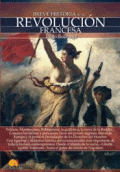 BREVE HISTORIA DE LA REVOLUCIÓN FRANCESA