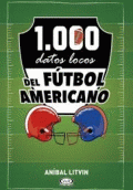 1.000 DATOS LOCOS DEL FÚTBOL AMERICANO