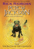 PERCY JACKSON AND THE OLYMPIANS, BOOK FOUR THE BATTLE OF THE LABYRINTH