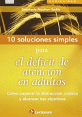 10 SOLUCIONES SIMPLES PARA EL DEFICIT DE ATENCION EN ADULTOS