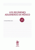 REGIMENES ADUANEROS EN MÉXICO, LOS