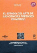 ESTADO DEL ARTE DE LAS CIENCIAS FORENSES EN MÉXICO, EL