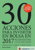 30 ACCIONES PARA INVERTIR EN LA BOLSA 2017