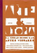 ARTE & UTOPIA. LA CIUDAD DESDE LAS ARTES VISUALES