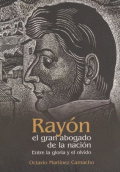 RAYÓN RAYÓN EL GRAN ABOGADO DE LA NACIÓN