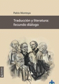 TRADUCCIÓN Y LITERATURA: FECUNDO DIÁLOGO