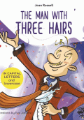 THE MAN THREE HAIRS