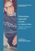 MODERNIDADES, LEGITIMIDAD Y SENTIDO EN AMÉRICA LATINA