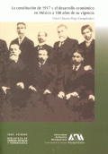 CONSTITUCIÓN DE 1997 Y EL DESAROLLO ECÓNOMICO EN MÉXICO A 100 AÑOS DE SU VIGENCIA, LA