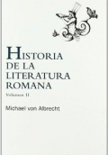 HISTORIA DE LA LITERATURA ROMANA (VOLUMEN II)