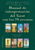 MANUAL DE INTERPRETACIÓN DEL TAROT CON LOS 78 ARCANOS