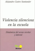 VIOLENCIA SILENCIOSA EN LA ESCUELA