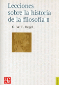 LECCIONES SOBRE LA HISTORIA DE LA FILOSOFÍA, II