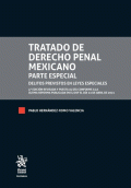TRATADO DE DERECHO PENAL MEXICANO. PARTE ESPECIAL TOMO I Y II  4ª EDICIÓN