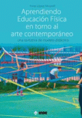 APRENDIENDO EDUCACIÓN FÍSICA EN TORNO AL ARTE CONTEMPORÁNEO