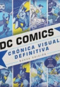 DC COMICS -CRÓNICA VISUAL DEFINITIVA