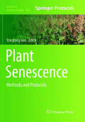 PLANT SENESCENCE: METHODS AND PROTOCOLS