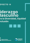 LIDERAZGO MASCULINO PARA LA DIVERSIDAD EQUIDAD E INCLUSION