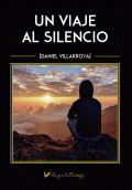 LIBRO DE IMPRESIÓN BAJO DEMANDA - UN VIAJE AL SILENCIO