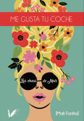 LIBRO DE IMPRESIÓN BAJO DEMANDA - LAS CHICAS DE MALI. ME GUSTA TU COCHE