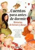 CUENTOS PARA ANTES DE DORMIR: HISTORIAS DE HÉROES Y DIOSES