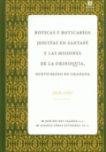 BOTICAS Y BOTICARIOS JESUITAS EN SANTAFE Y LAS MISIONES DE LA ORINOQUIA NUEVO REINO DE GRANADA 1616-1767