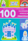 100 CALCOMANÍAS MÁGICAS DE PRINCESAS