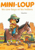 MINI-LOUP- LES COWBOYS ET LES INDIENS