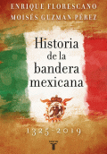 HISTORIA DE LA BANDERA (1325-2019)