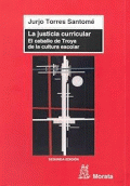 JUSTICIA CURRICULAR,LA: EL CABALLO DE TROYA DE LA CULTURA ES